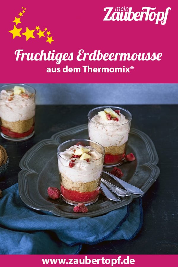 Erdbeermousse aus dem Thermomix® – Foto: Tina Bumann