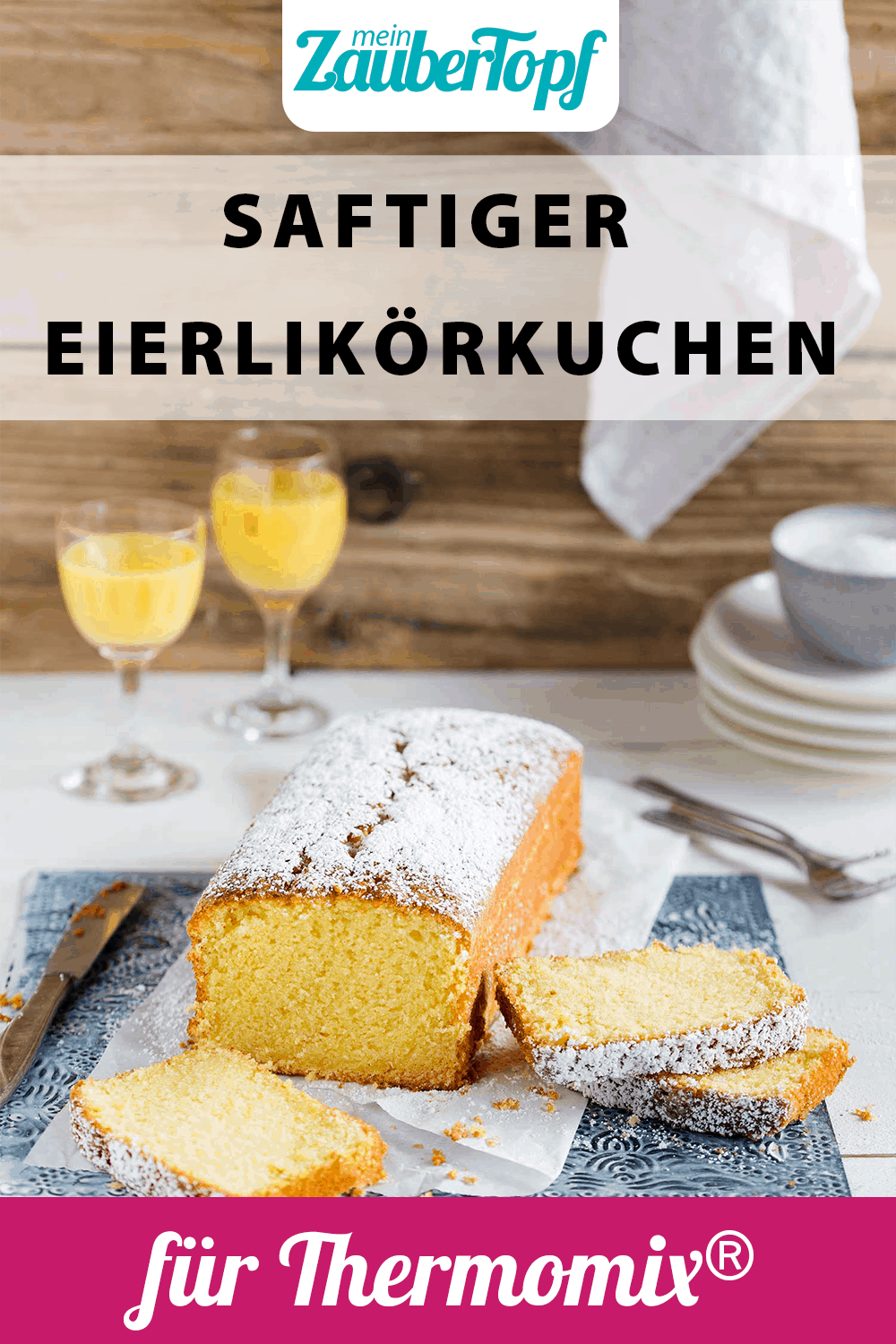 Saftiger Eierlikörkuchen mit dem Thermomix® - Foto: Anna Gieseler