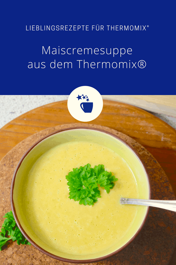 Maiscremesuppe aus dem Thermomix® – Foto: Nicole Stroschein