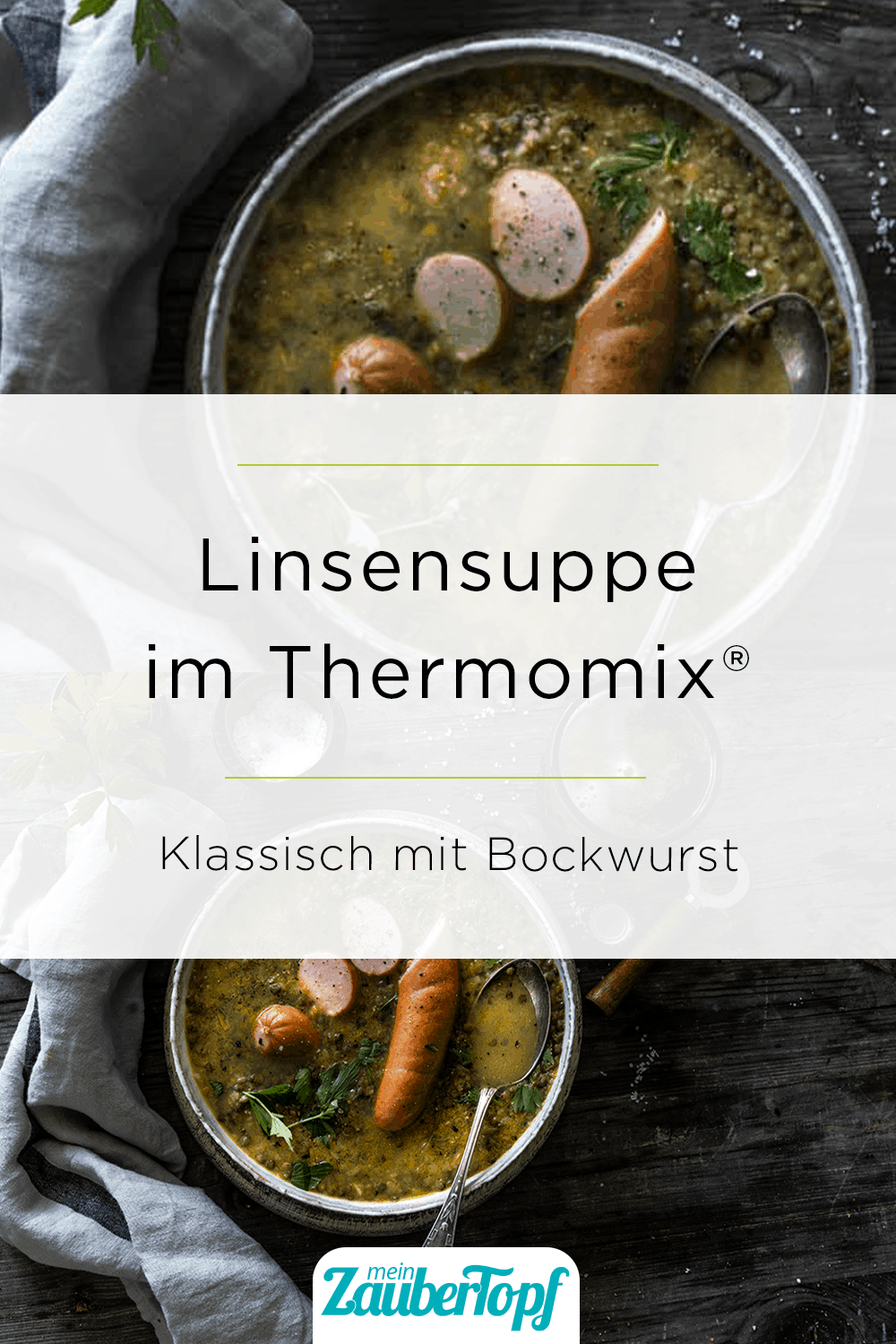 Linsensuppe mit Bockwurst aus dem Thermomix® – Foto: Tina Bumann