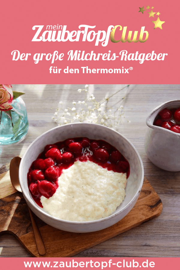 Der große Milchreis-Ratgeber für den Thermomix® – Foto: Alexandra Panella