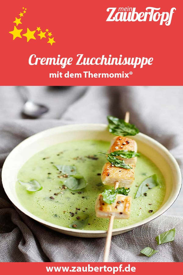 Cremige Zucchinisuppe aus dem Thermomix® mit Hähnchenspießen – Foto: Ira Leoni