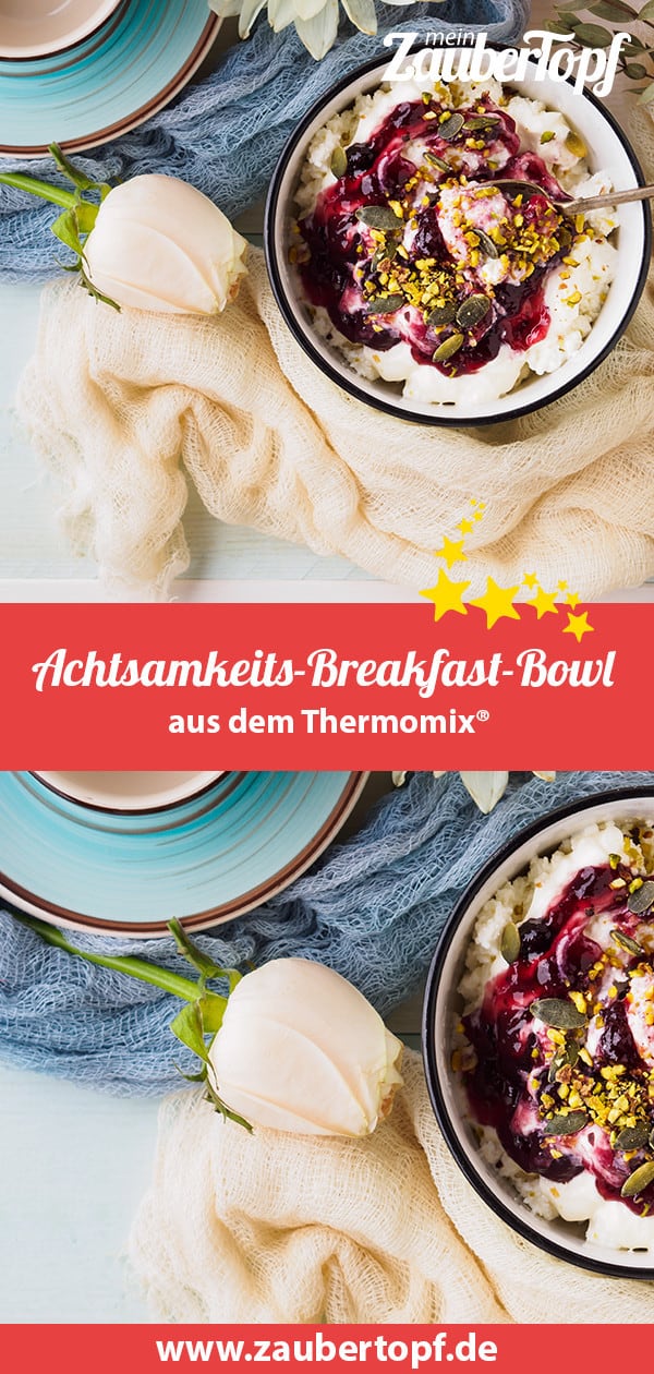 Achtsamkeits-Breakfast-Bowl mit dem Thermomix® – Foto: Gettyimages / tenkende