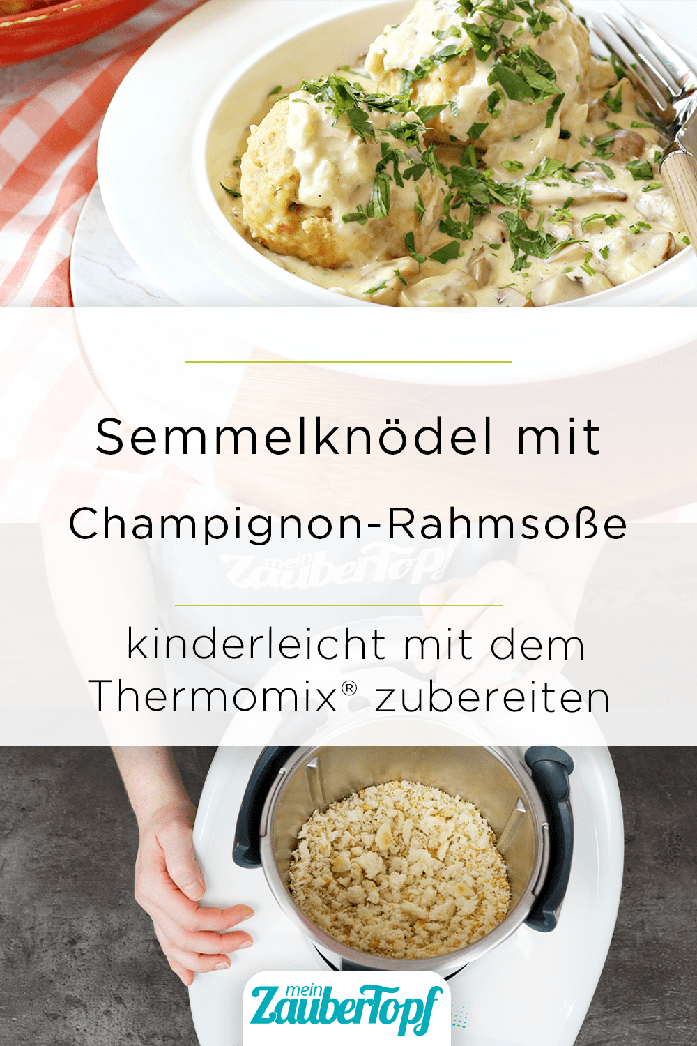 Semmelknödel mit Champignon-Rahmsoße aus dem Thermomix® – Foto: Alexandra Panella