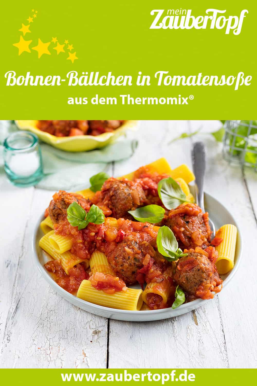 Bohnen-Bällchen in Tomatensoße mit Rigatoni aus dem Thermomix® – Foto: Frauke Antholz