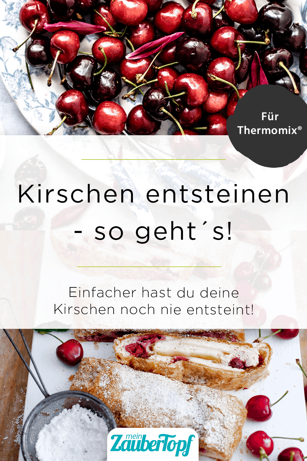 Kirschen entsteinen mit dem Thermomix® - Quarkstrudel mit Kirschen mit dem Thermomix® - Foto: Ira Leoni