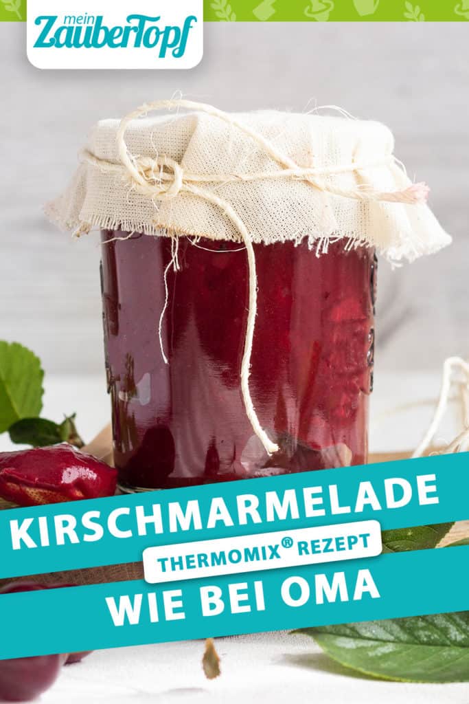 Kirschmarmelade wie bei Oma – Rezept für den Thermomix®