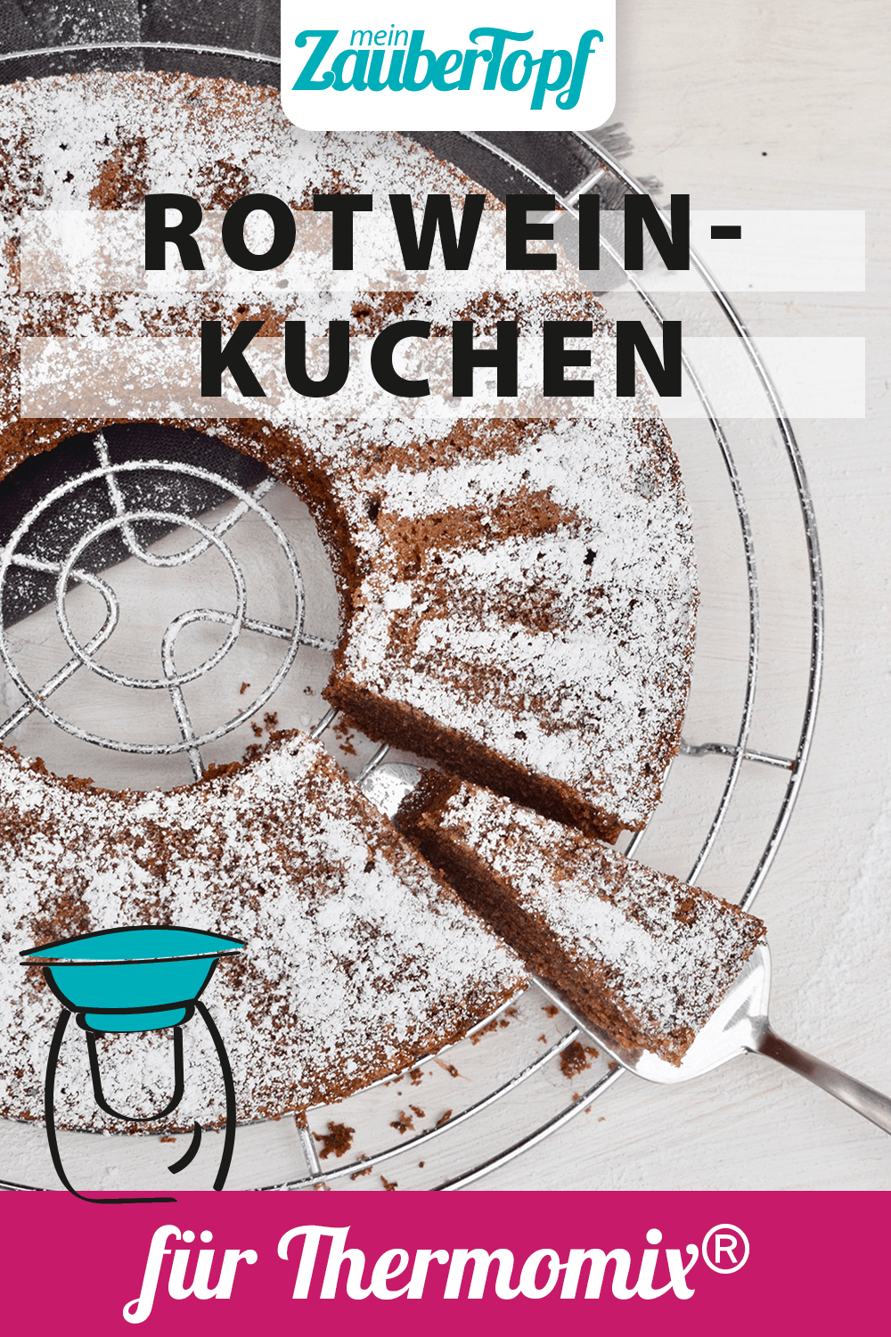 Rotweinkuchen mit dem Thermomix® – Foto: Nicole Stroschein