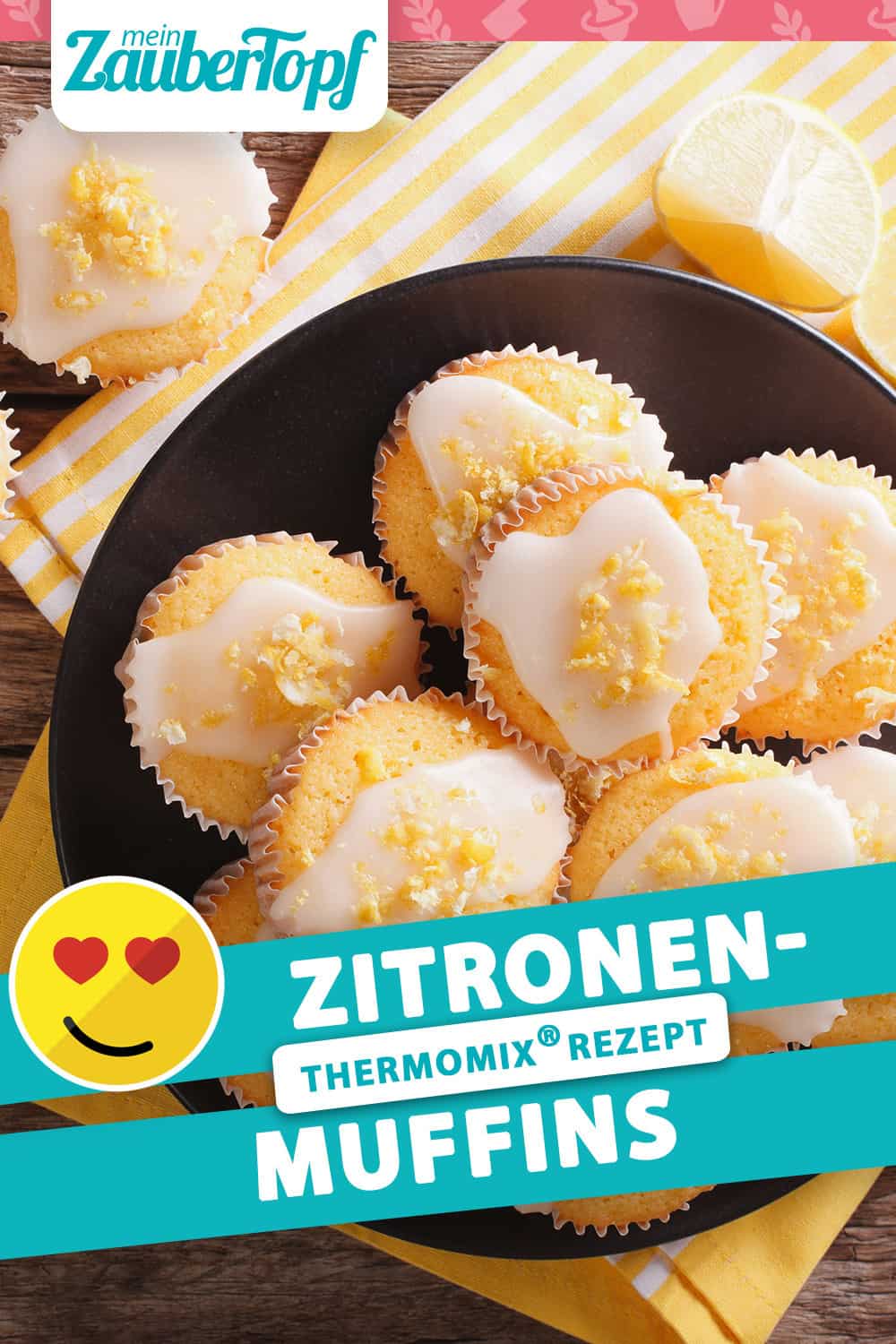 Die saftigsten Zitronenmuffins – Rezept für den Thermomix®