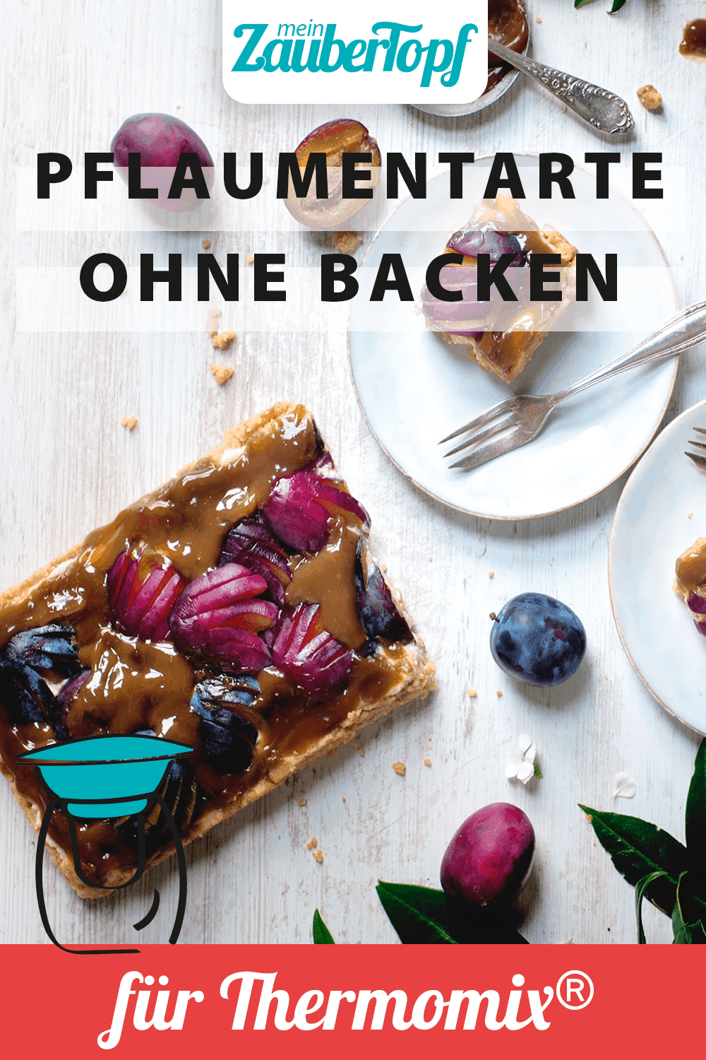 Pflaumentarte ohne Backen mit dem Thermomix® – Foto: Katharina Küllmer