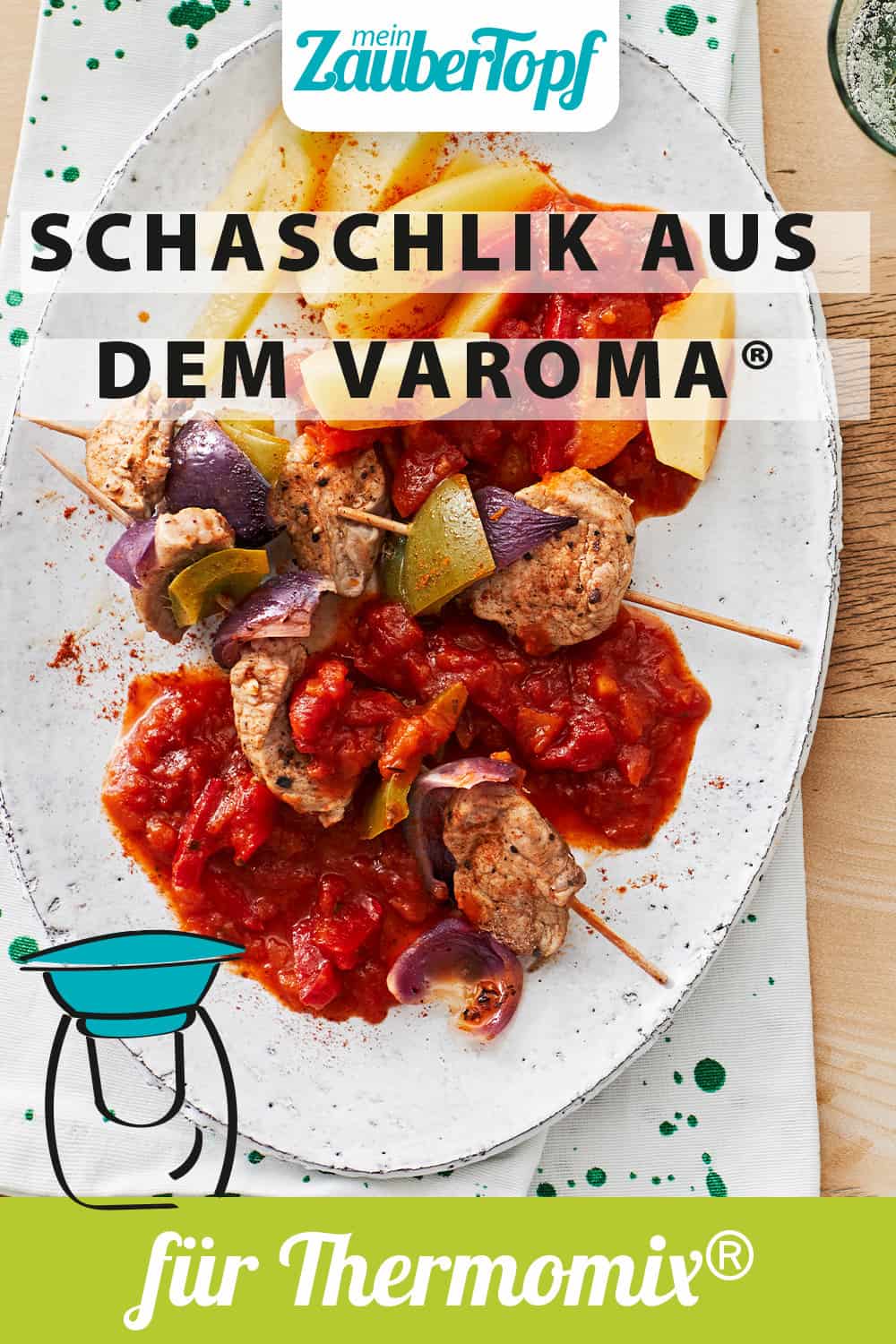 Schaschlik aus dem Varoma® - Foto: Jorma Gottwald