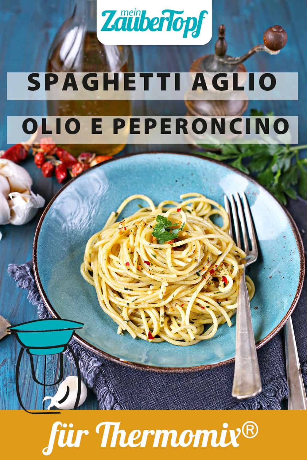 Spaghetti aglio, olio e peperoncino aus dem Thermomix® - Foto: Alexandra Panella