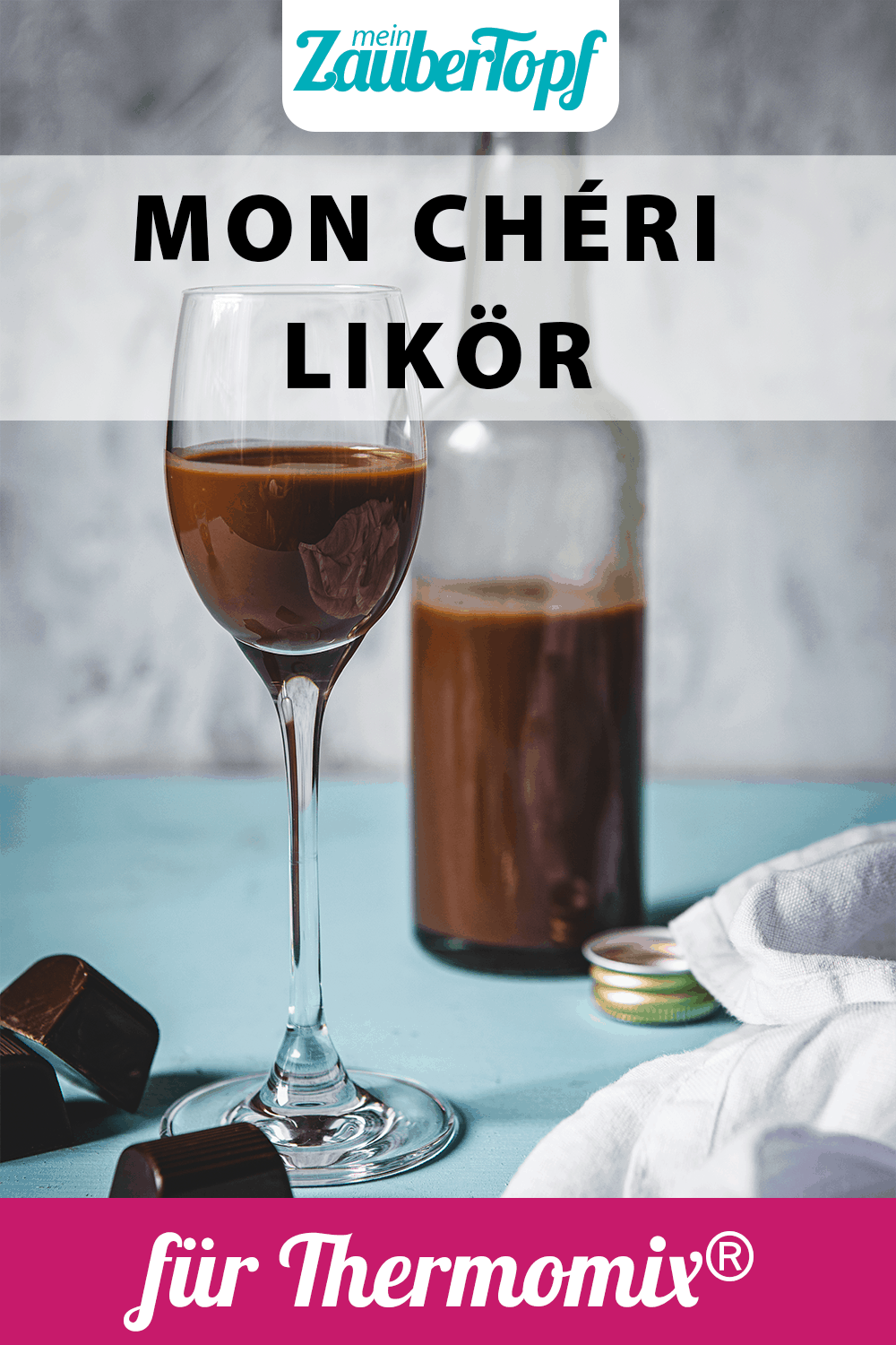 Mon Chéri Likör aus dem Thermomix® - Foto: Annamaria Zinnau