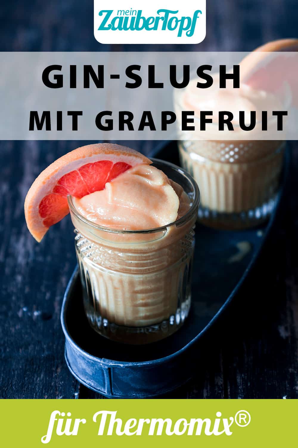 Gin Slush mit Grapefruit aus dem Thermomix® - Foto: Tina Bumann