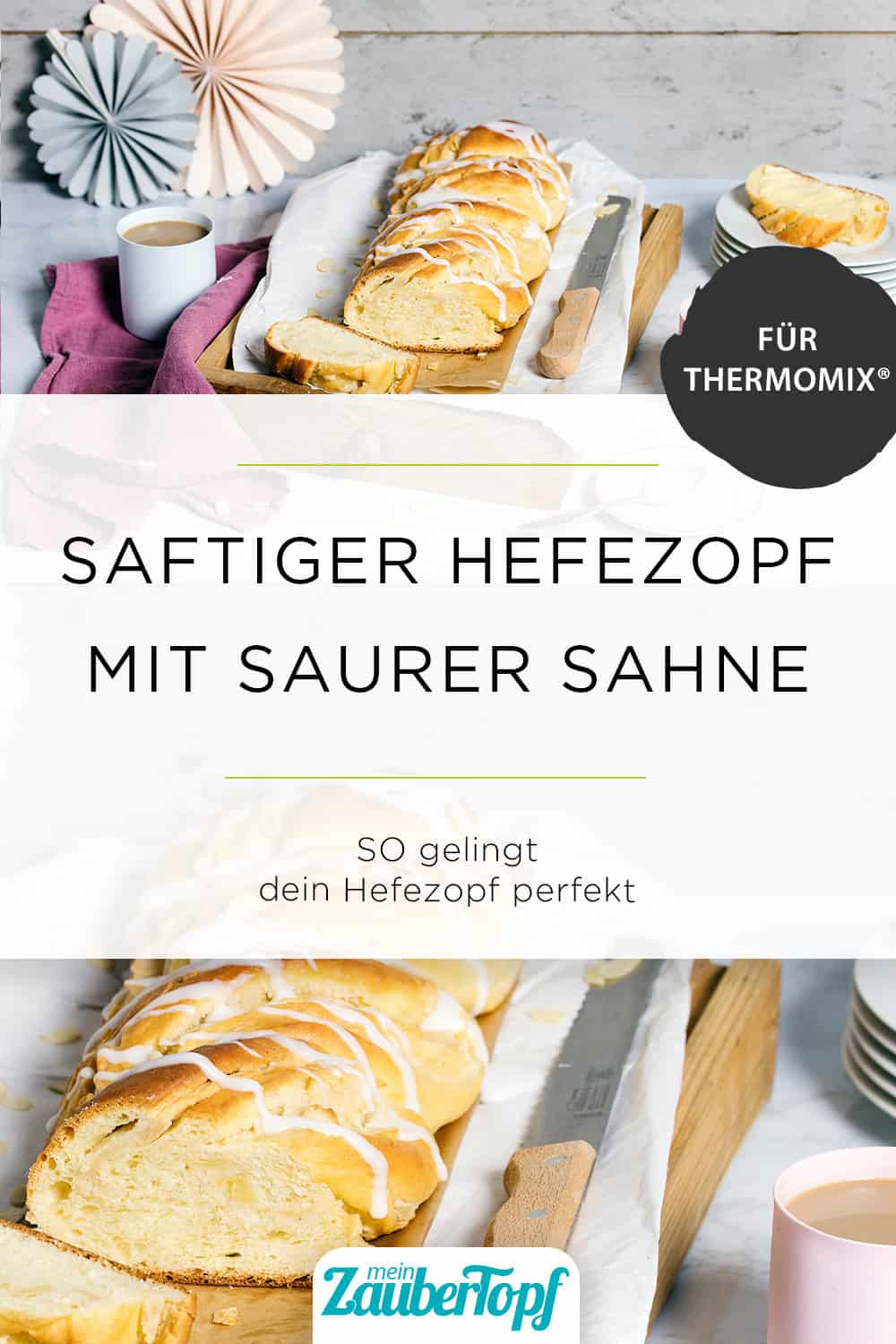 Hefezopf mit dem Thermomix® – Foto: Anna Gieseler