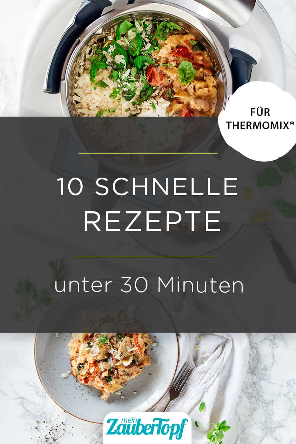 Die besten 10 Rezepte unter 30 Minuten aus dem Thermomix® - Foto: Anna Gieseler