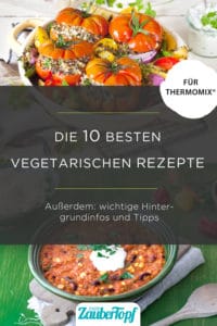 Die besten vegetarischen Rezepte für den Thermomix®