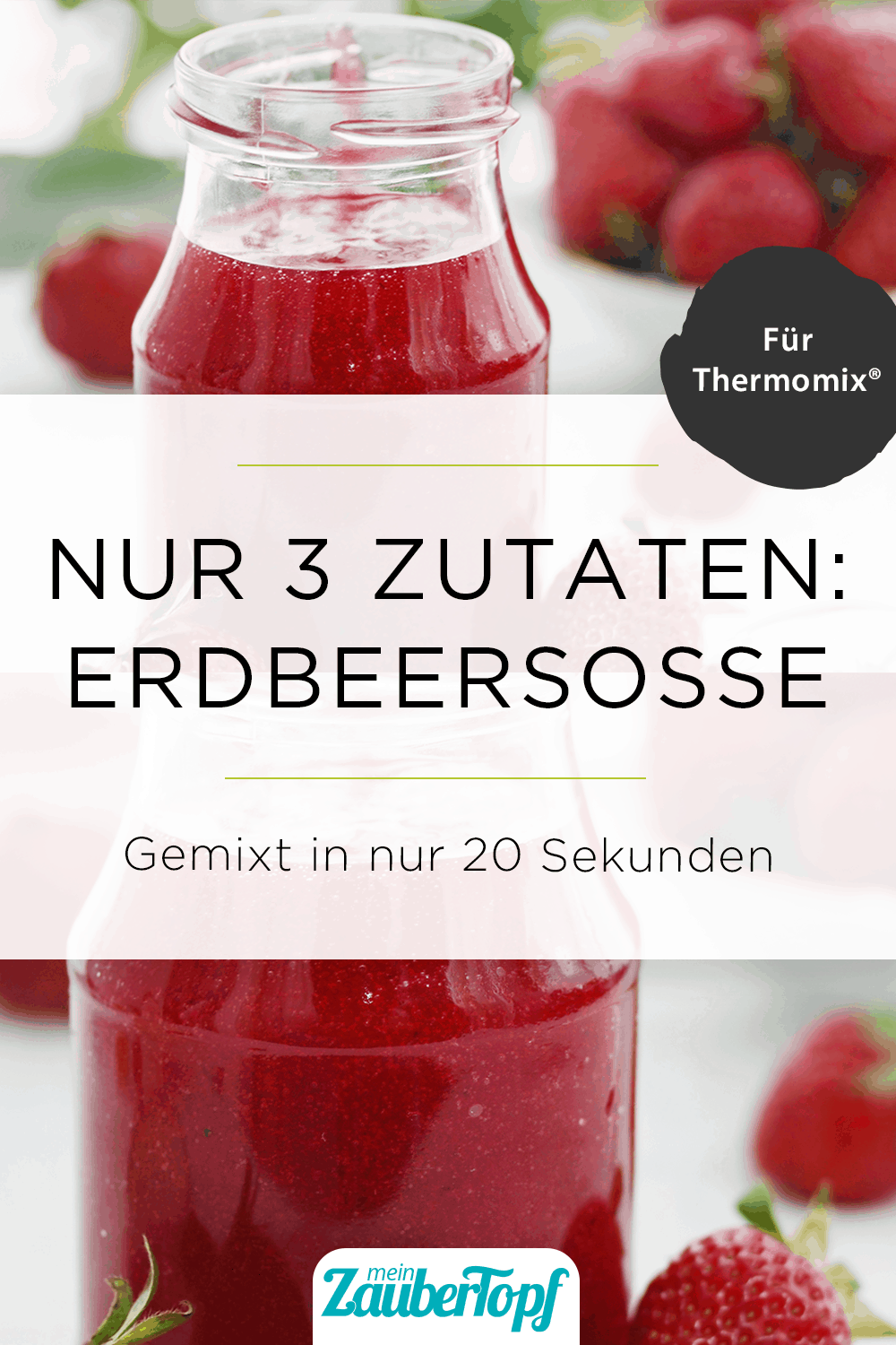 Erdbeersoße für dein Dessert – Rezept für den Thermomix®