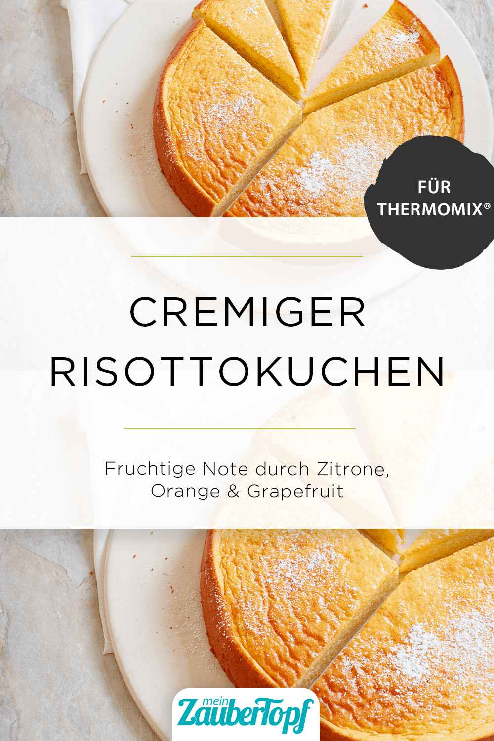 Risottokuchen mit Zitrusfrüchten mit dem Thermomix® - Foto: Nicky & Max