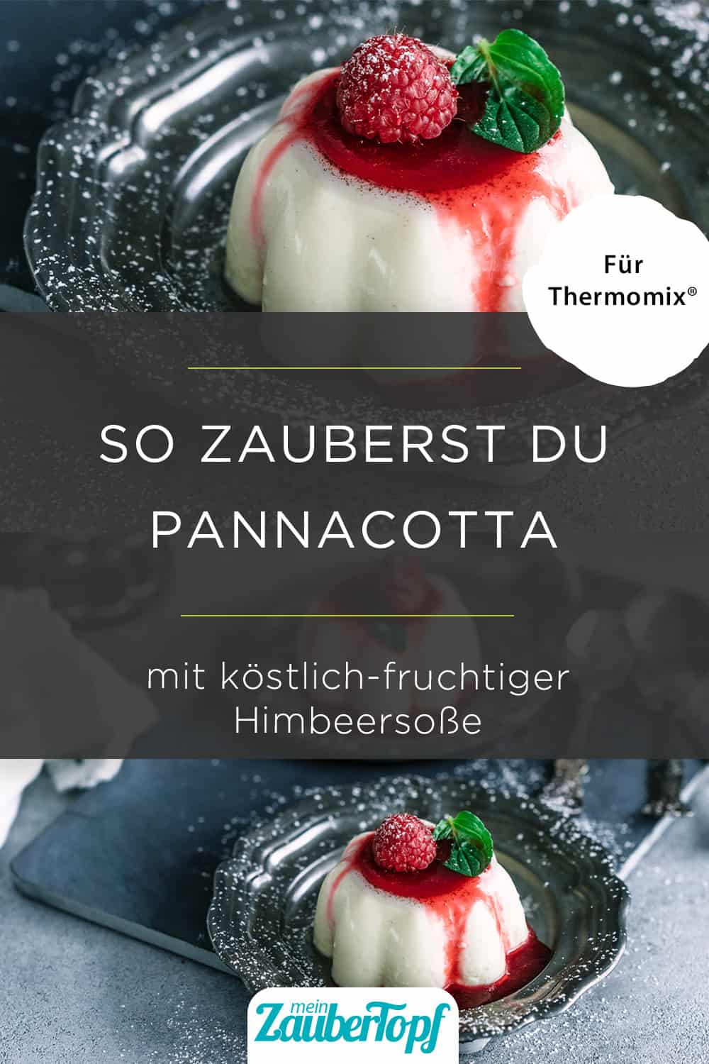 Pannacotta mit Himbeersosse aus dem Thermomix® - Foto: Tina Bumann