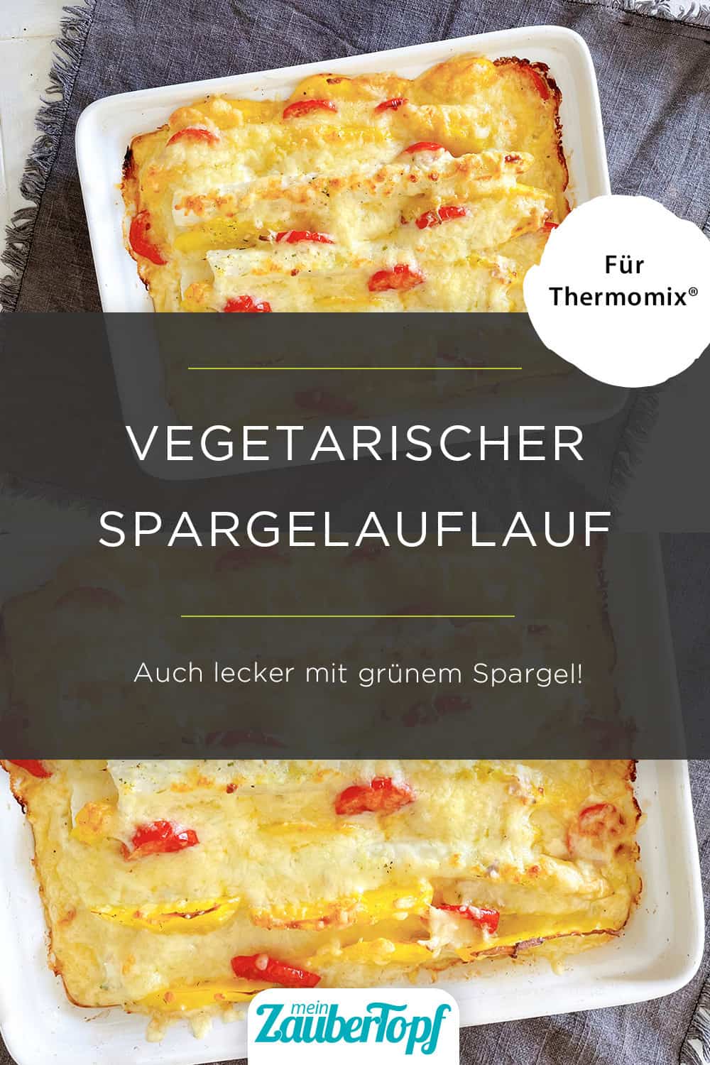 Vegetarischer Spargelauflauf mit dem Thermomix® – Foto: Nicole Schmidt