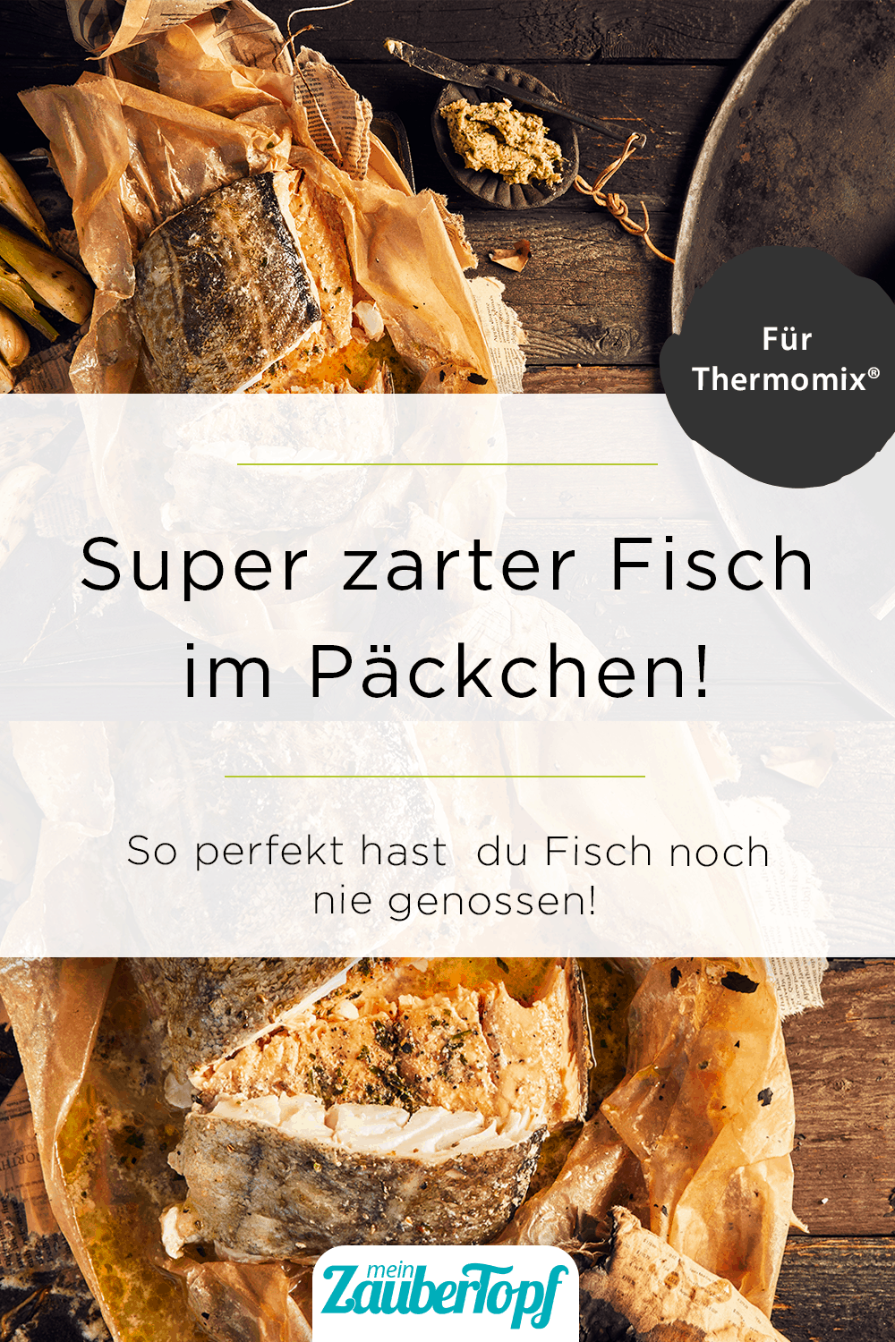 Fisch im Päckchen mit dem Thermomix® – Foto: Jorma Gottwald