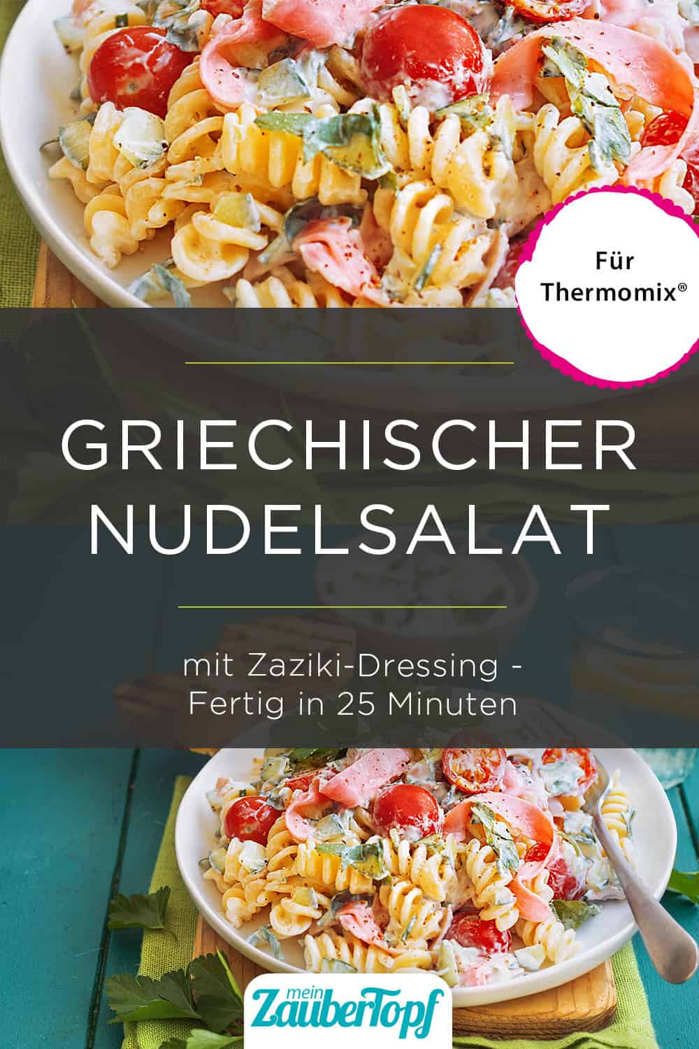 Griechischer Nudelsalat mit dem Thermomix® – Foto: Ira Leoni