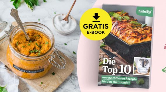 Lade dir kostenlos die Top 10 Rezepte herunter, die jeder mit Thermomix® kennen sollte